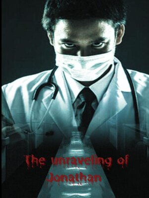 cover image of The Unraveling of Jonathan